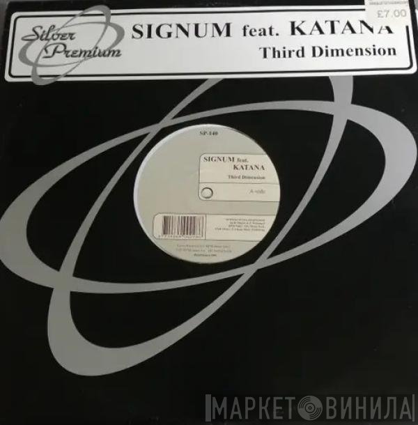 Signum Feat. Katana  - Third Dimension
