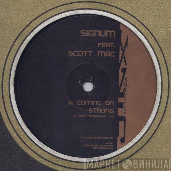 Signum, Scott Mac - Coming On Strong
