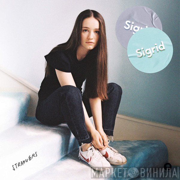 Sigrid   - Strangers