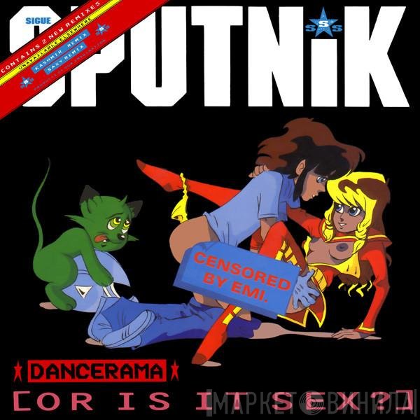 Sigue Sigue Sputnik - Dancerama (Or Is It Sex?)