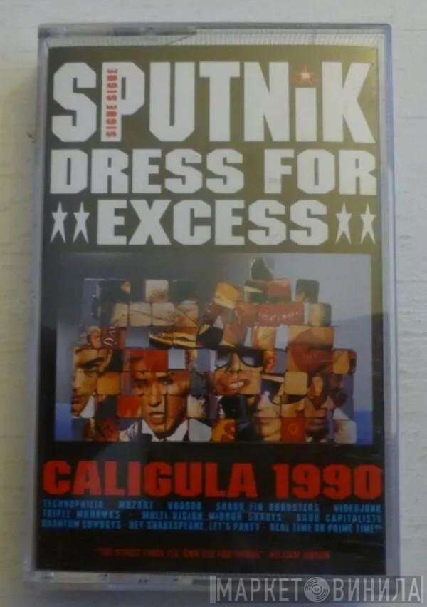 Sigue Sigue Sputnik - Dress For Excess
