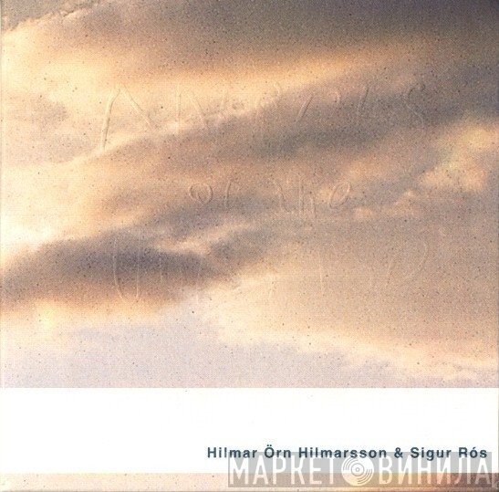 Sigur Rós, Hilmar Örn Hilmarsson - Angels Of The Universe