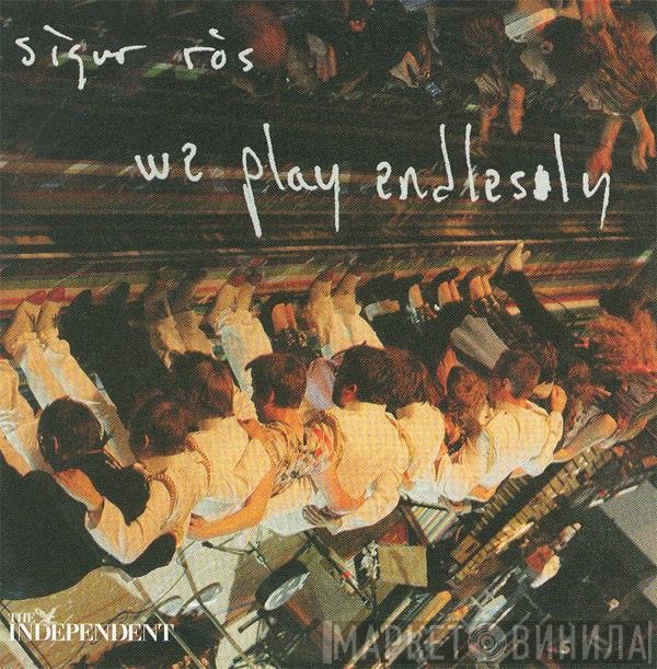 Sigur Rós - We Play Endlessly