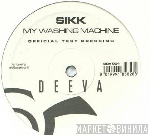 Sikk  - My Washing Machine