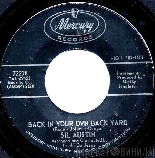 Sil Austin  - Back In Your Own Back Yard