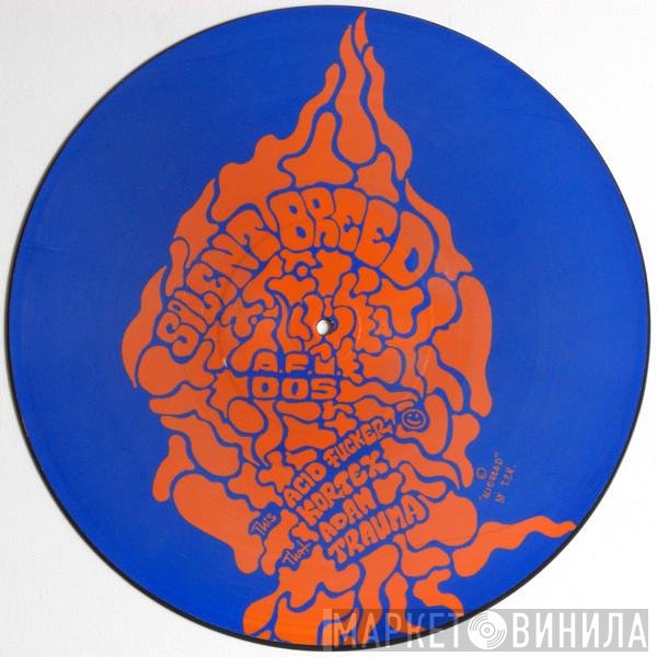 Silent Breed  - Acid Fucker