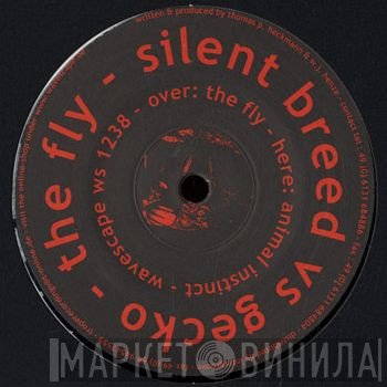 Silent Breed, Gecko - The Fly