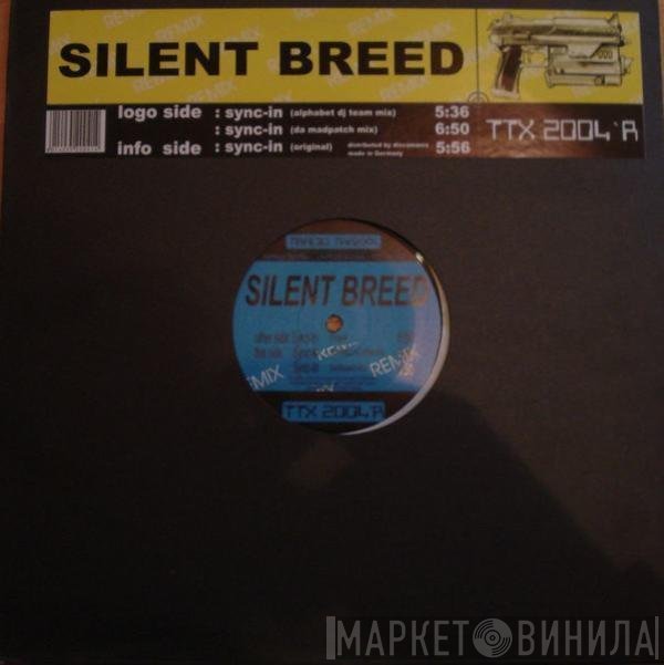 Silent Breed  - Sync In (Remix)