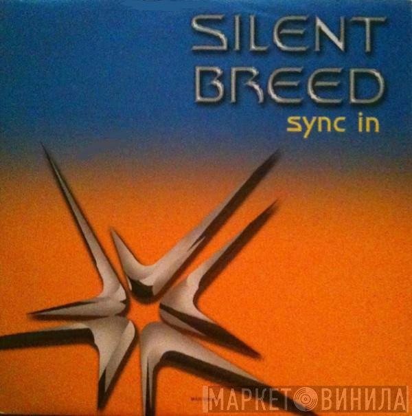 Silent Breed  - Sync In