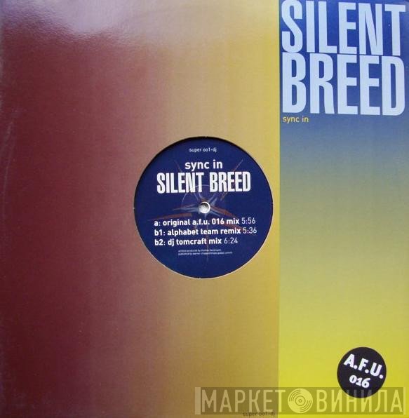 Silent Breed  - Sync In