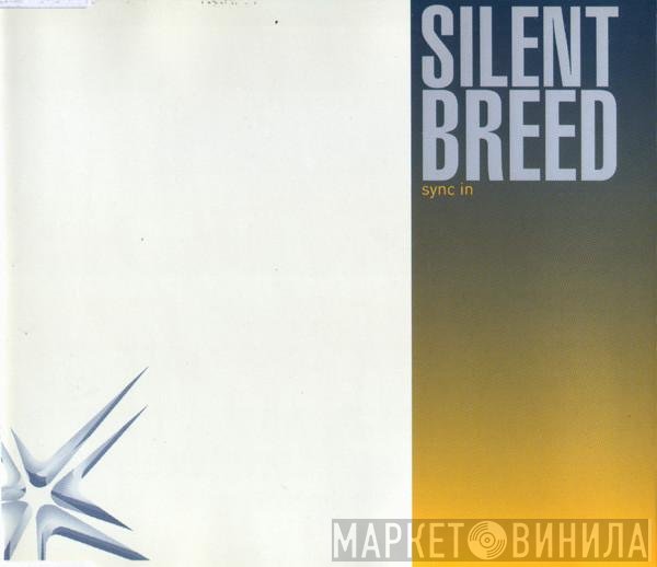 Silent Breed  - Sync In