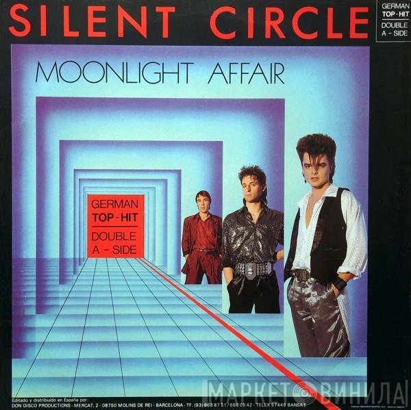 Silent Circle  - Moonlight Affair / Touch In The Night