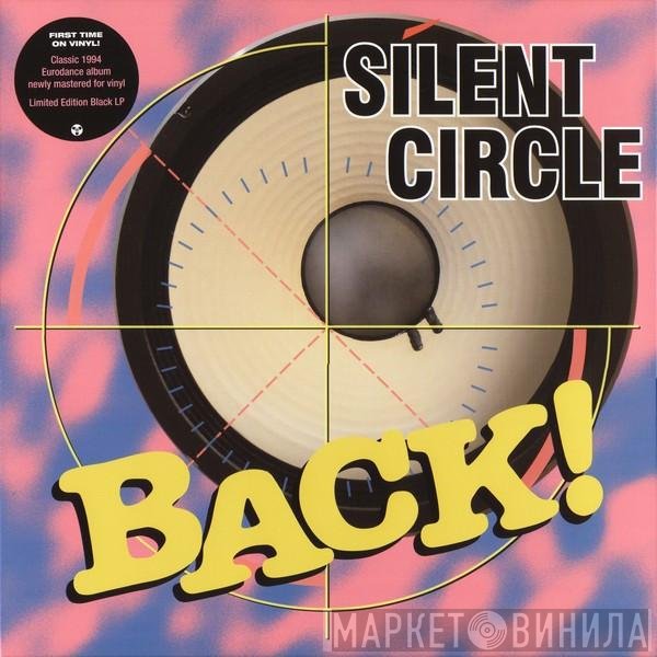 Silent Circle  - Back!