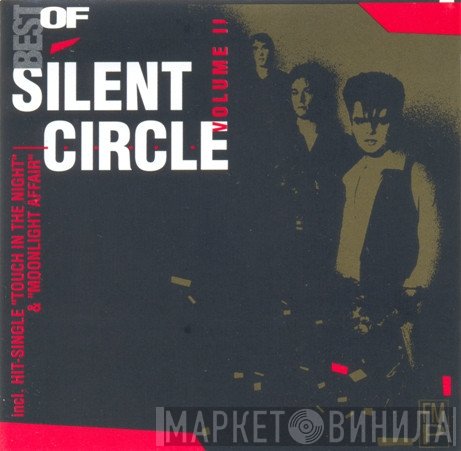 Silent Circle  - Best Of Volume II