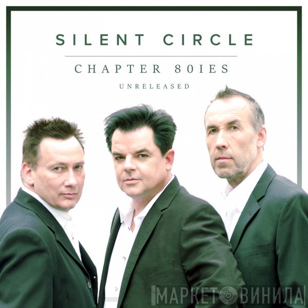 Silent Circle  - Chapter 80ies - Unreleased
