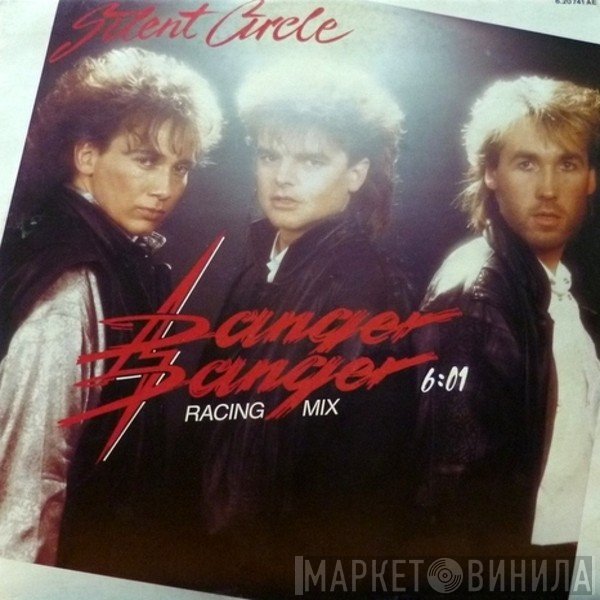 Silent Circle  - Danger Danger  (Racing Mix)
