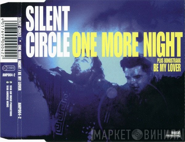 Silent Circle  - One More Night