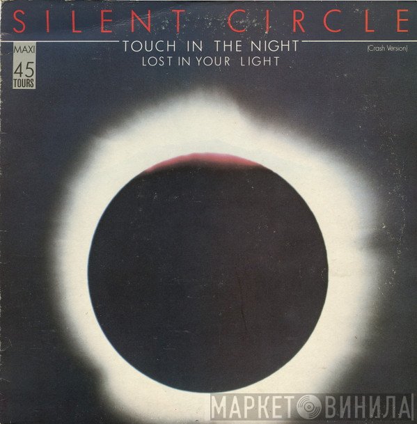 Silent Circle  - Touch In The Night (Crash Version)