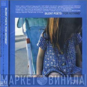 Silent Poets  - For Nothing