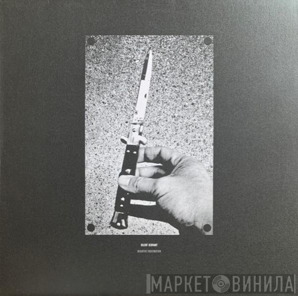 Silent Servant  - Negative Fascination