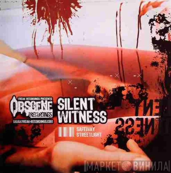 Silent Witness  - Safeway / Streetlight