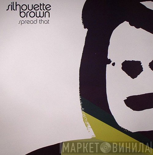 Silhouette Brown  - Spread That