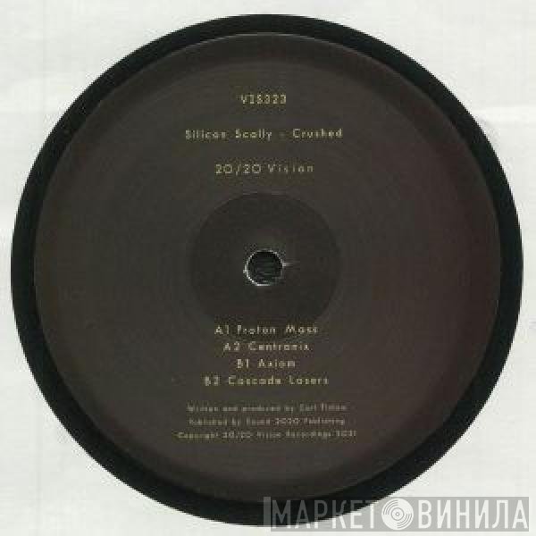 Silicon Scally - Crushed