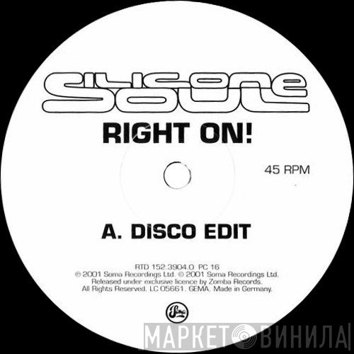 Silicone Soul  - Right On!