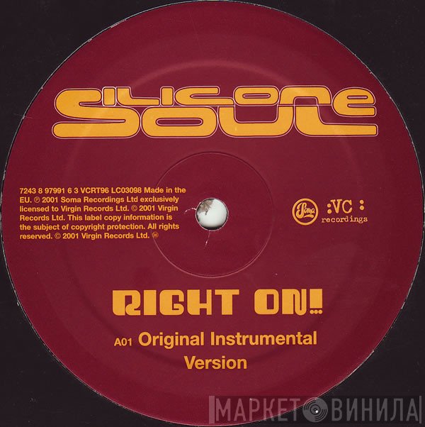 Silicone Soul - Right On!