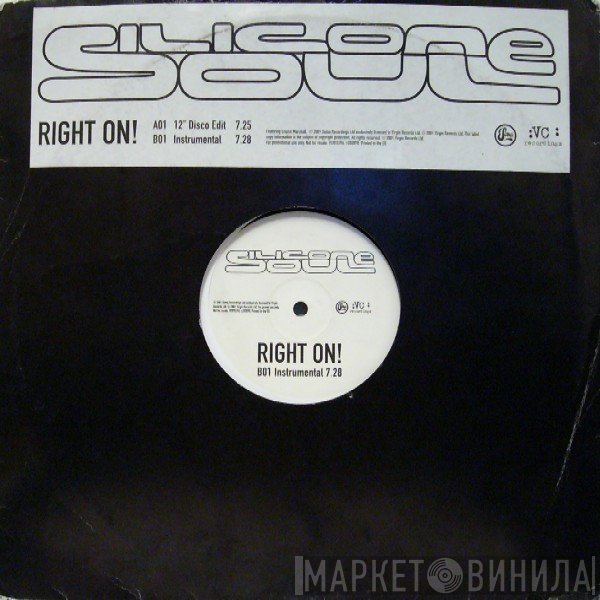 Silicone Soul - Right On!