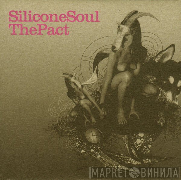 Silicone Soul - The Pact