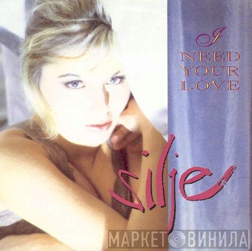Silje Nergaard - I Need Your Love