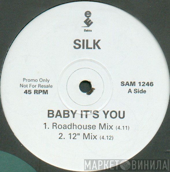 Silk  - Baby It's You