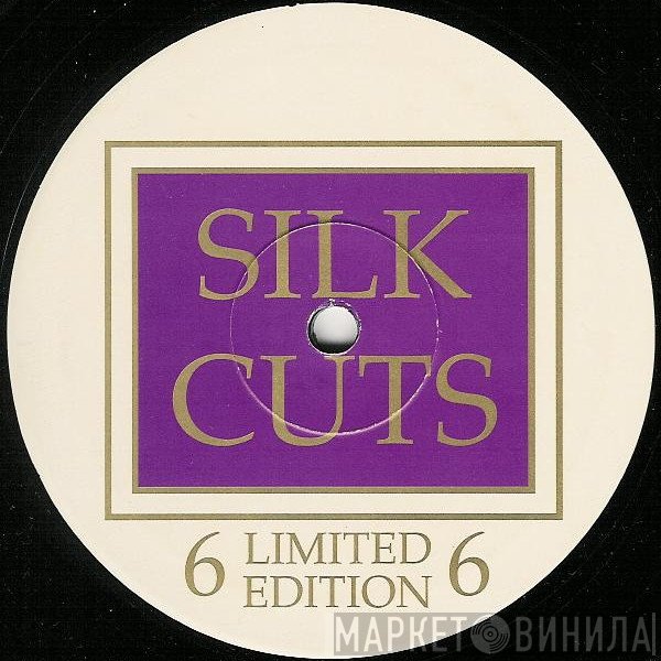 Silk Cuts - 6