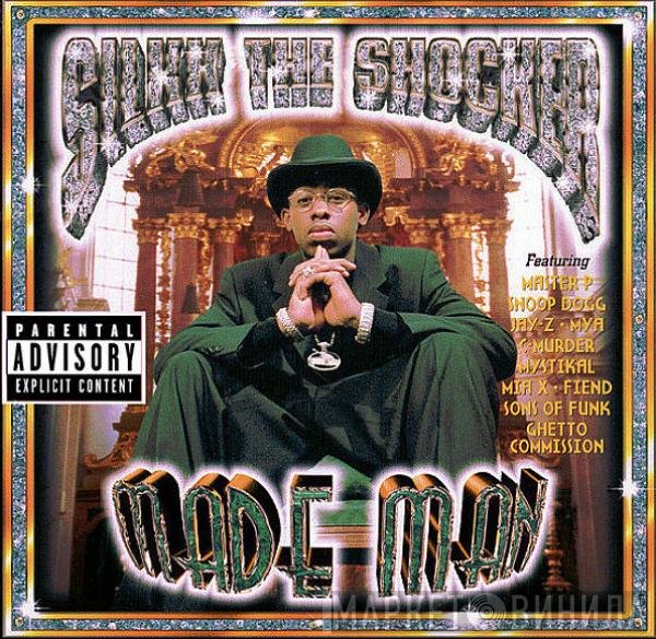 Silkk The Shocker  - Made Man