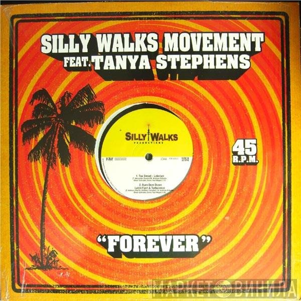 Silly Walks Movement Feat. Tanya Stephens  - Forever