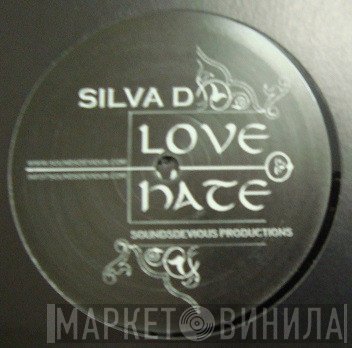Silva D - Love & Hate / One Blood