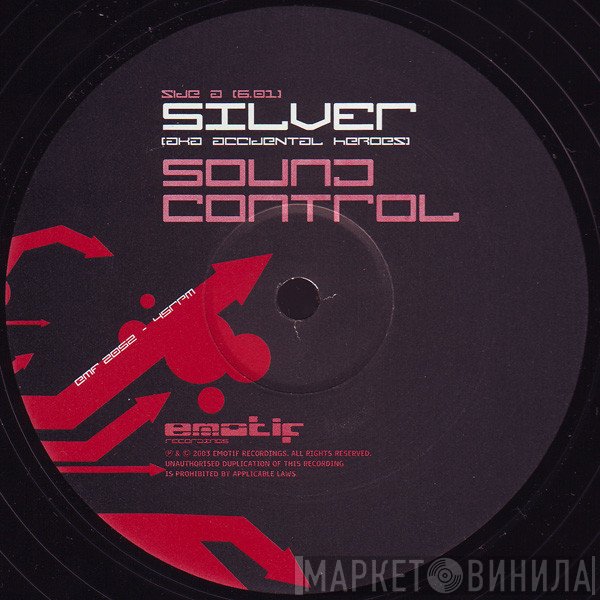 Silver   - Sound Control / Light Mind