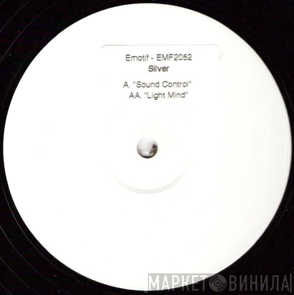 Silver  - Sound Control / Light Mind