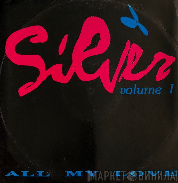 Silver  - All My Love