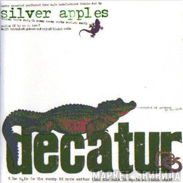 Silver Apples  - Decatur
