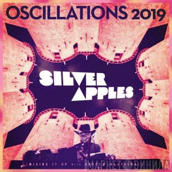 Silver Apples  - Oscillations 2019