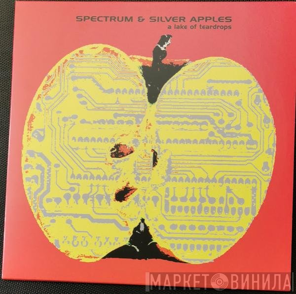 Silver Apples, Spectrum  - A Lake Of Teardrops