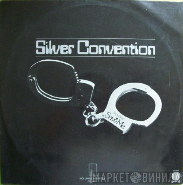 Silver Convention  - Save Me