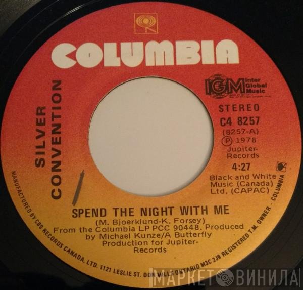 Silver Convention - Spend The Night With Me