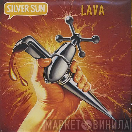 Silver Sun  - Lava