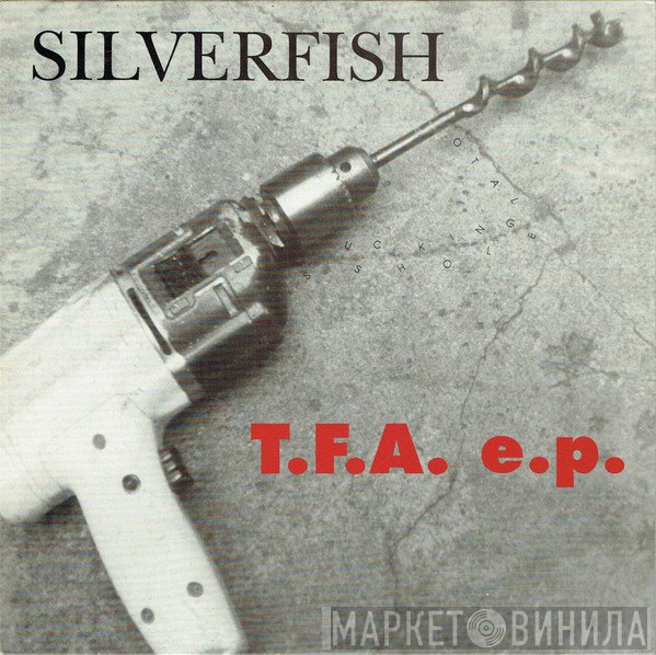 Silverfish - T.F.A. E.P.