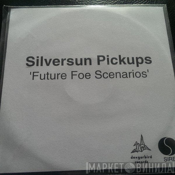 Silversun Pickups - Future Foe Scenarios