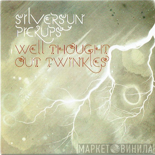 Silversun Pickups - Well Thought Out Twinkles