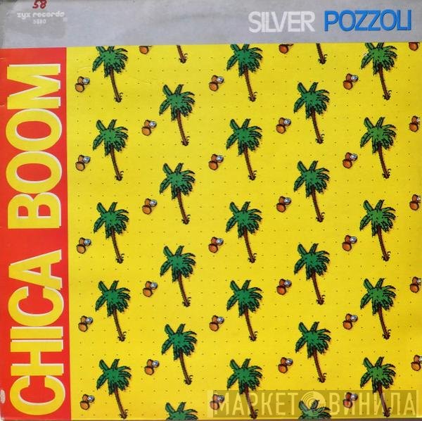 Silvio Pozzoli  - Chica Boom